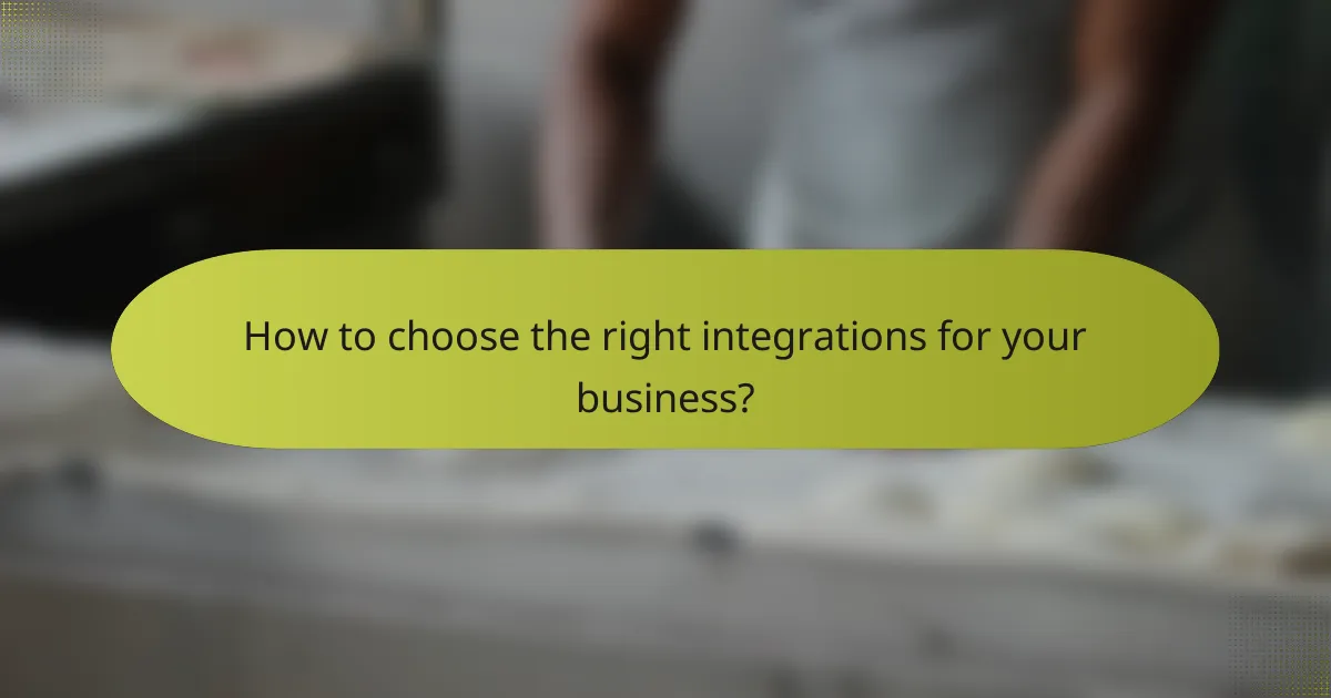 How to choose the right integrations for your business?